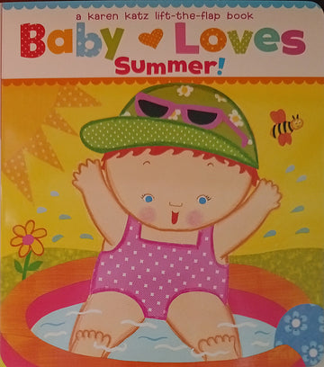 Lift the Flap Book Baby Loves Summer!