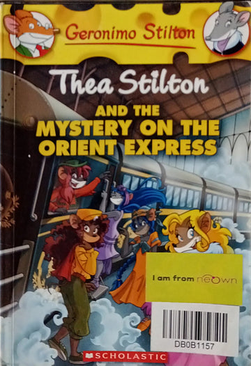 Geronimo Stilton- Thea Stilton and the Mystery on the Orient Express