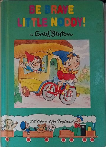 Noddy Series #13 Be Brave Little Noddy!