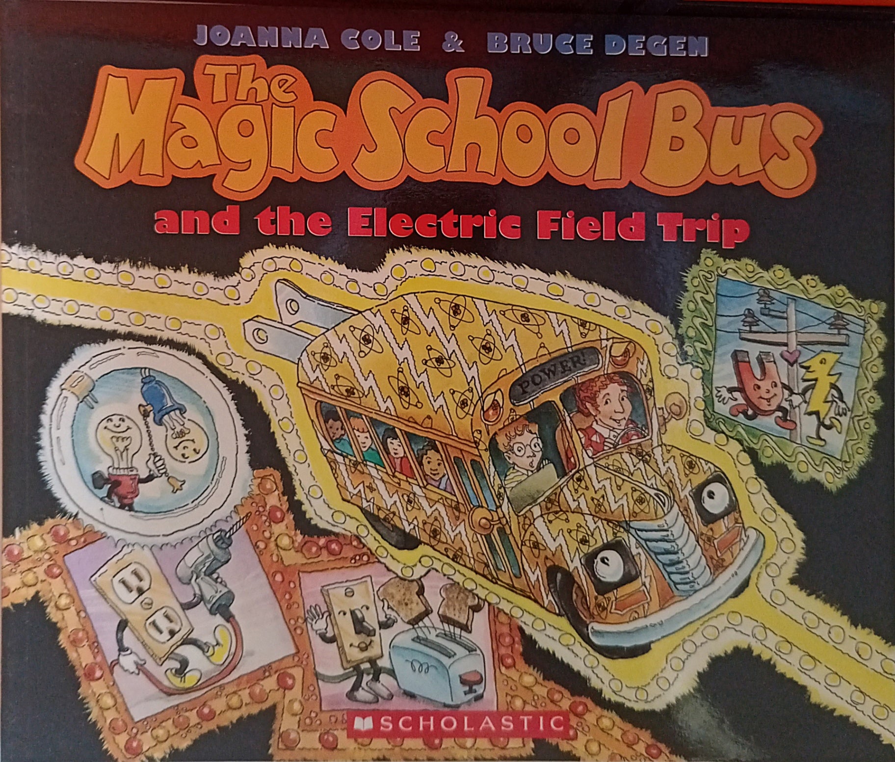 The Magic School Bus and the Electric Field Trip