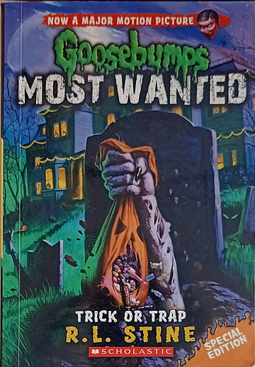 Goosebumps Most Wanted Trick or Trap