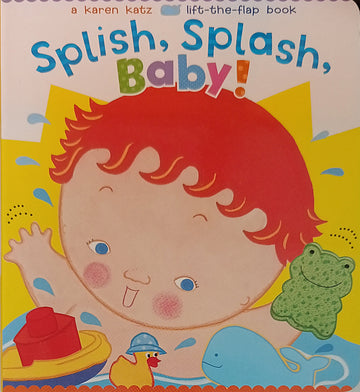 Lift the Flap Book Splish, Splash Baby!