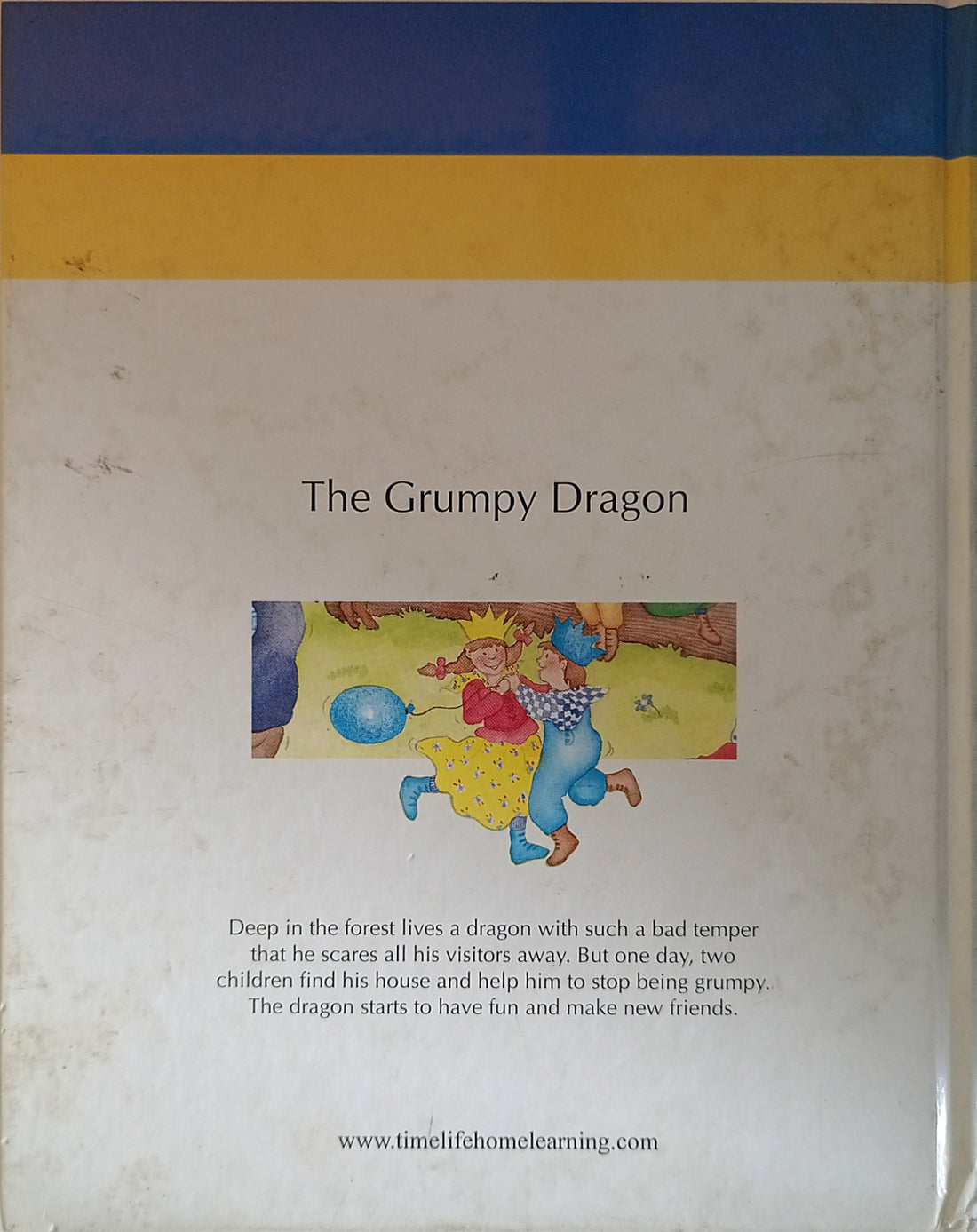 A Child's First Library of Values: The Grumpy Dragon (A Book About Making Friends)