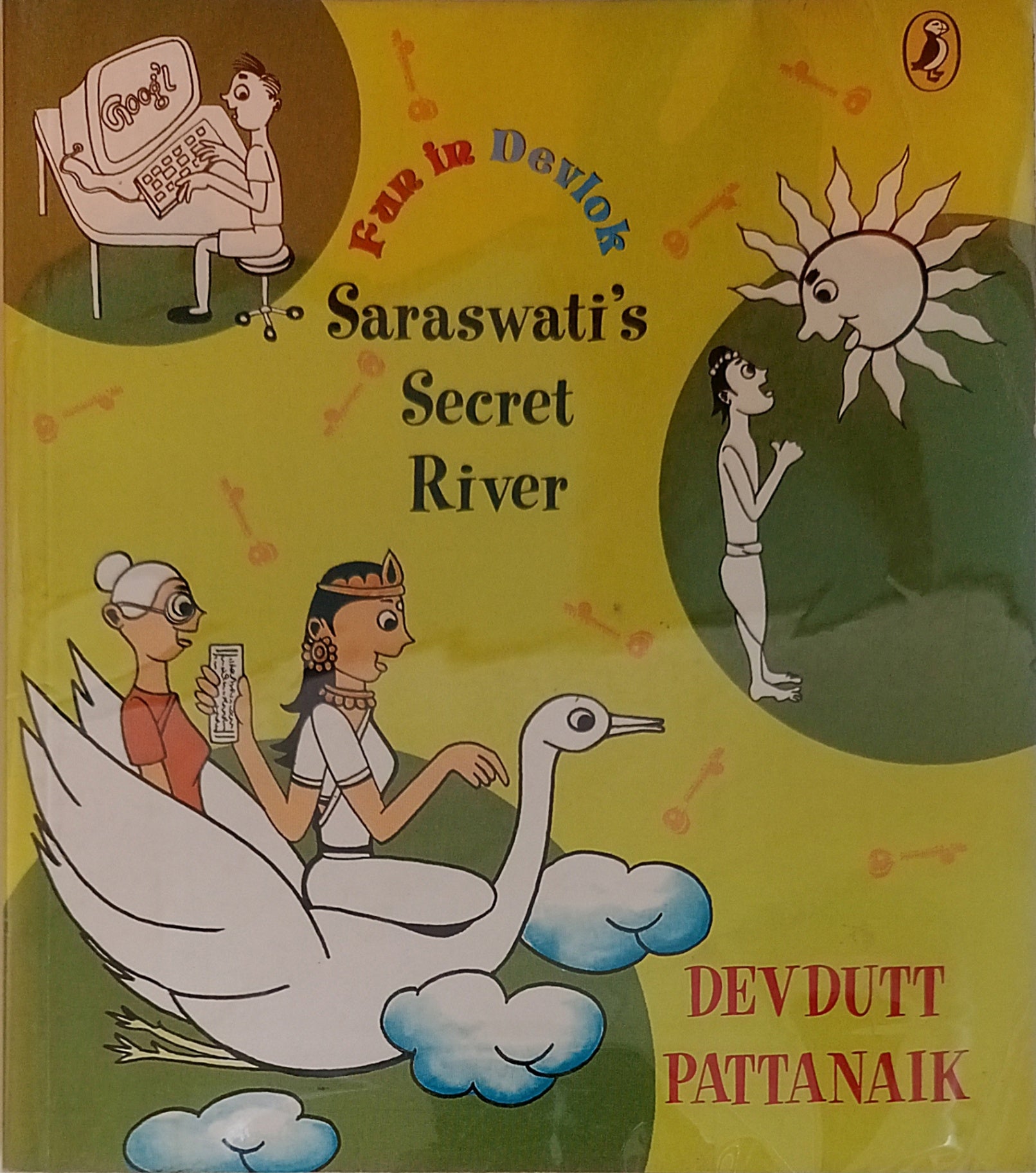 Fun in Devlok-Saraswati's Secret River