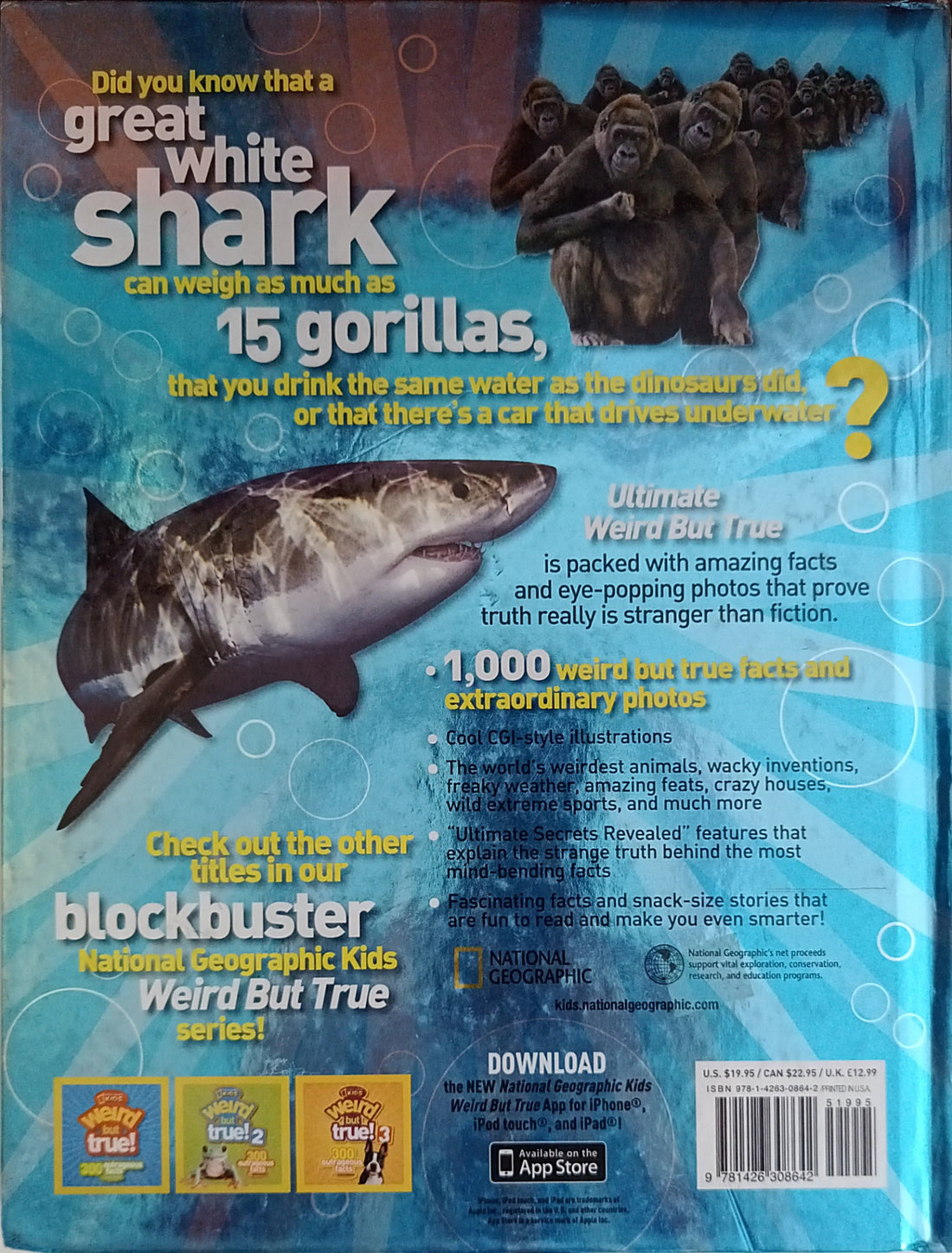 National Geographic Kids: Ultimate Weird but True!: 1,000 Wild & Wacky Facts and Photos