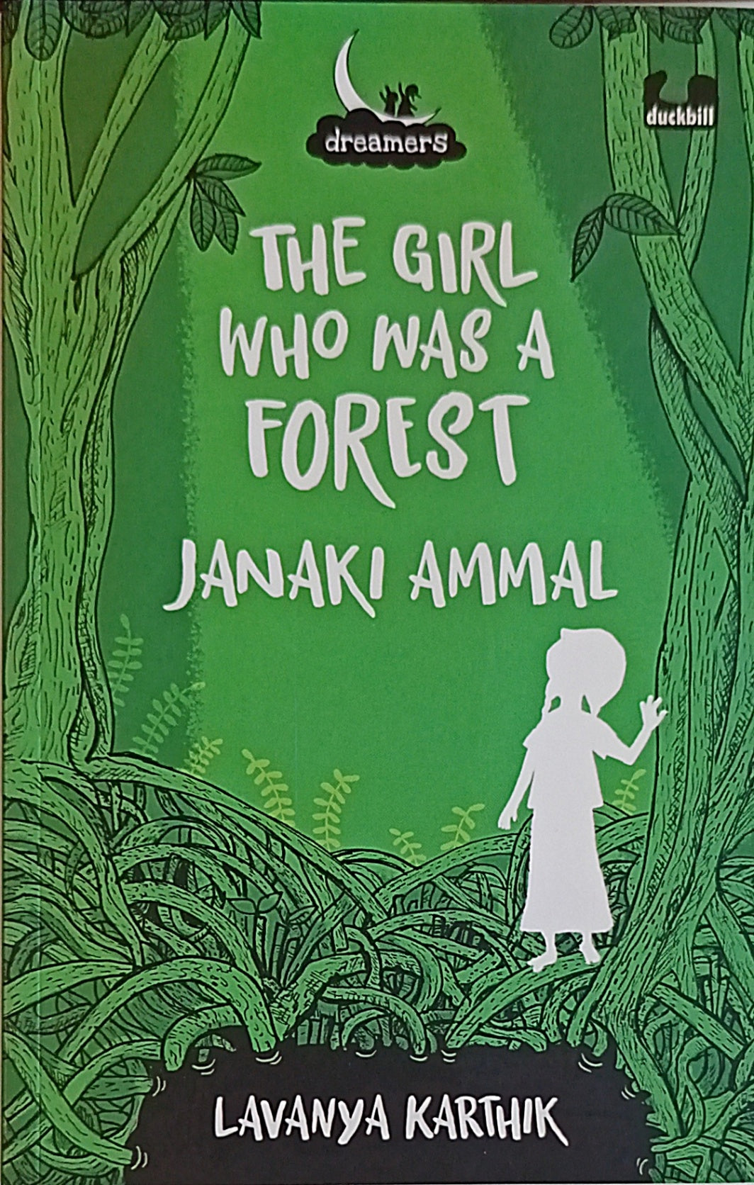 The Girl Who was a Forest Janaki Ammal