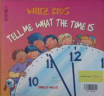 Whiz Kids: Tell me what the time is