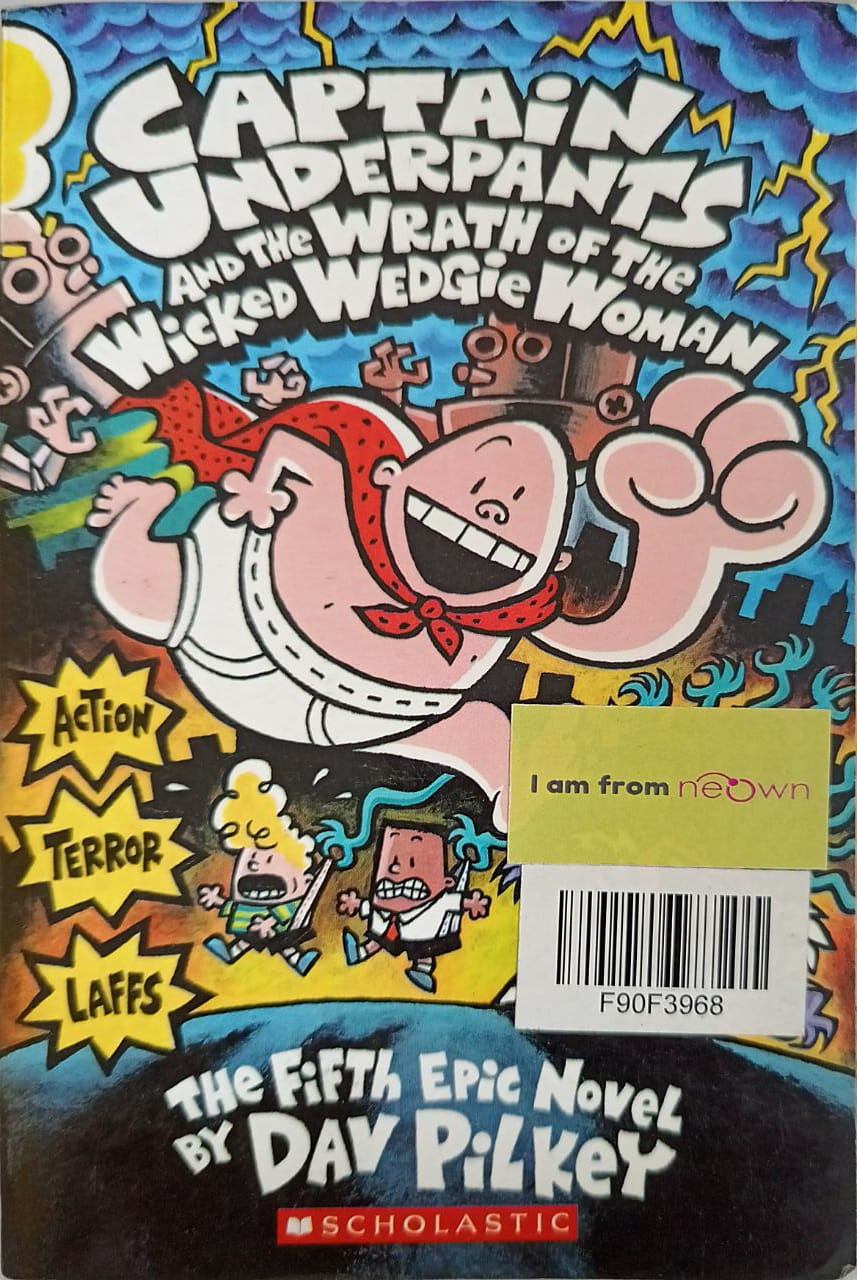 Captain Underpants and The Wrath of the Wicked Wedgie Women #5