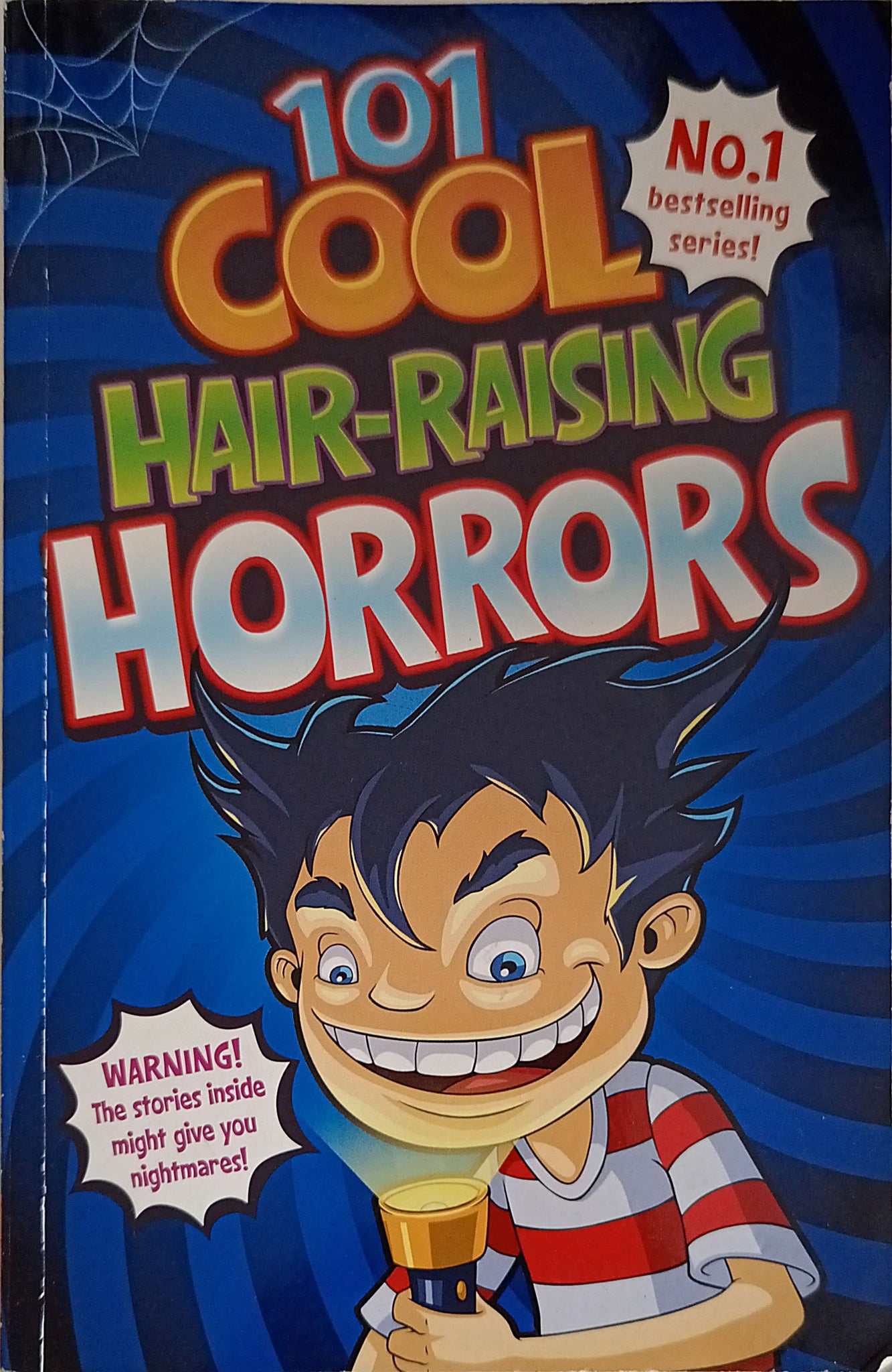 101 Cool Hair-Raising Horrors