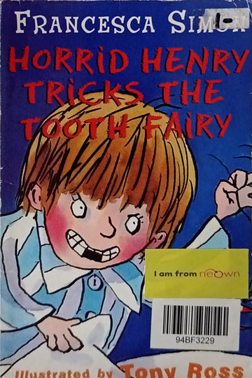 Horrid Henry Tricks the Tooth Fairy