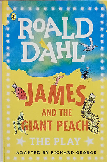 James and the Giant Peach-The Play