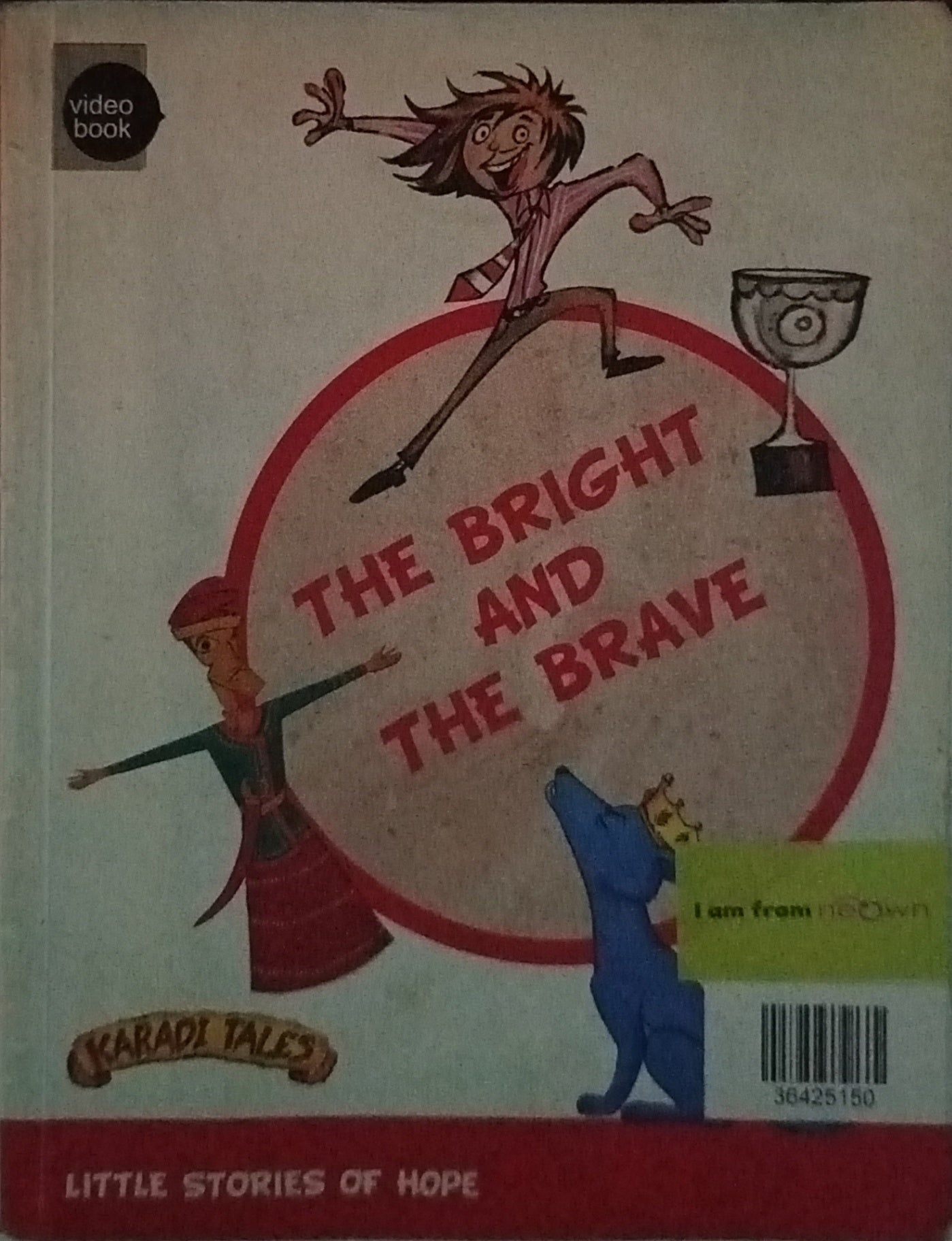 The Bright and the Brave