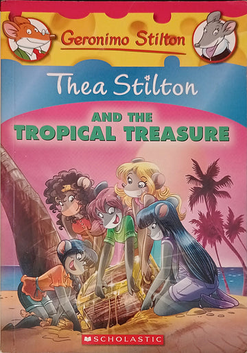 Thea Stilton and the Tropical Treasure