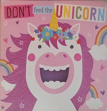 Don't Feed the Unicorn