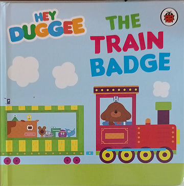 Hey Duggee The Train Badge