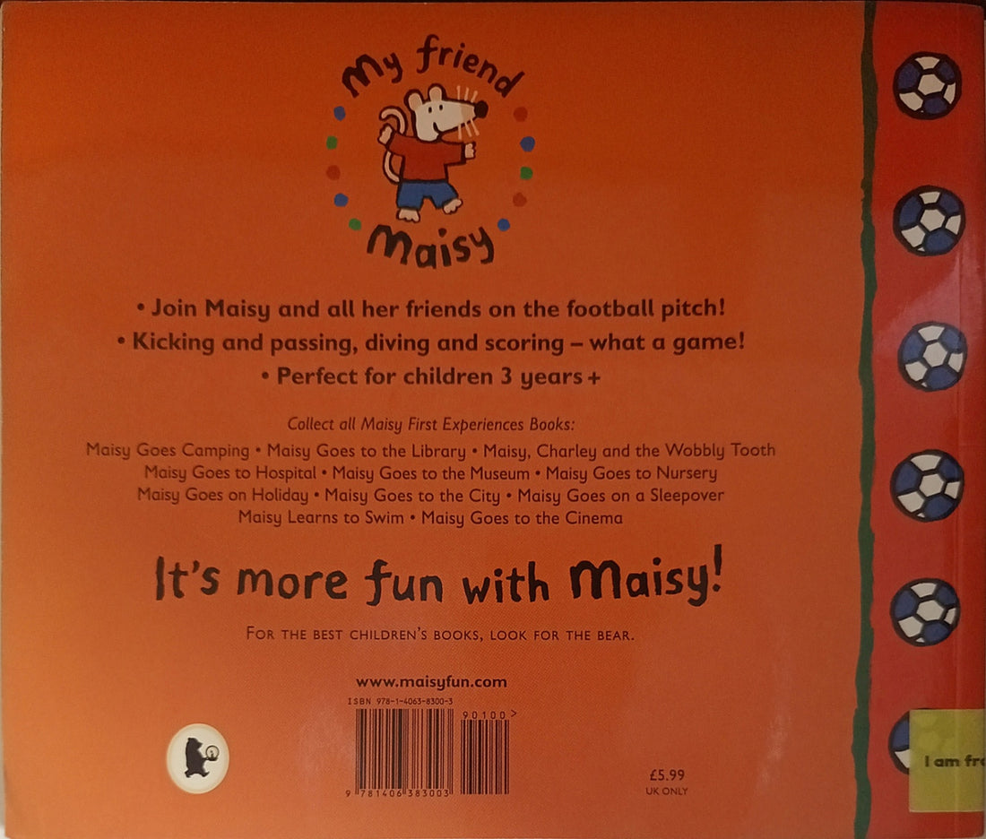 A Maisy First Experinces Book: Maisy Plays Football