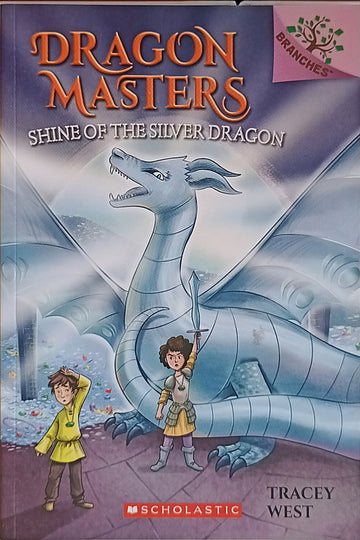 Dragon Masters Shine of the Silver Dragon