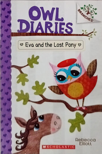 Owl Diaries-Eva and the Lost Pony